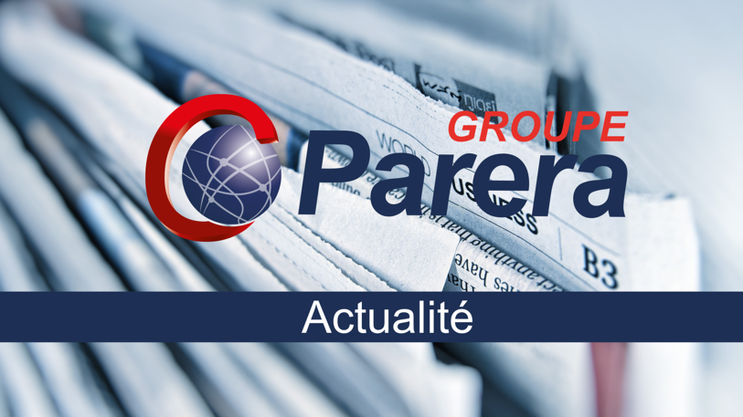 LE GROUPE PARERA MAINTIENT LE CAP DE LA CROISSANCE