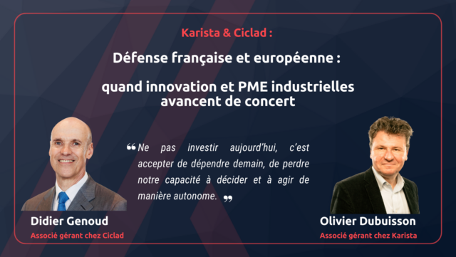 Défense française et européenne : quand innovation et PME industrielles avancent de concert